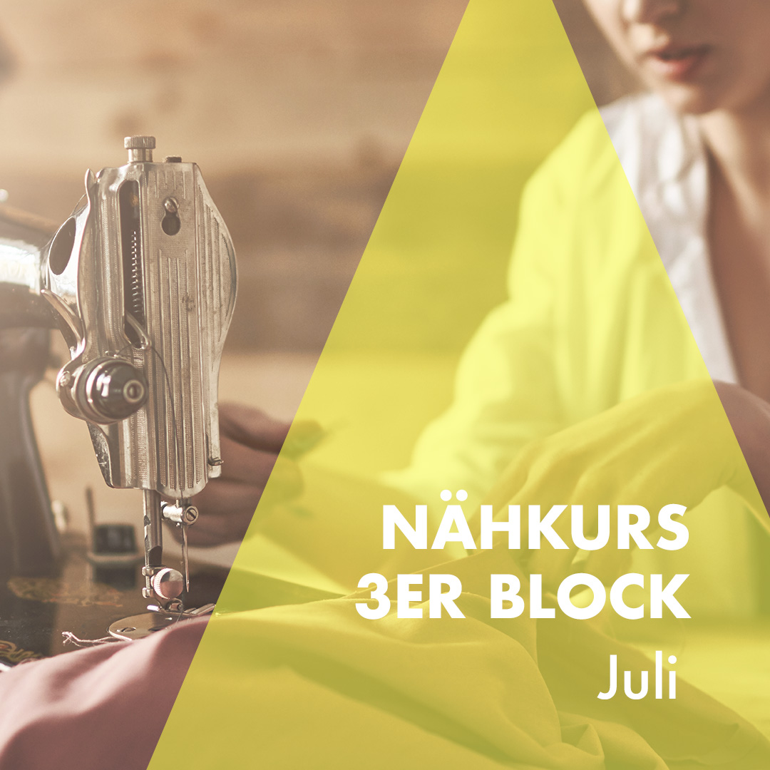 mo nähkurs 3er block juli (20.07., 27.07., 03.08., je 3h)